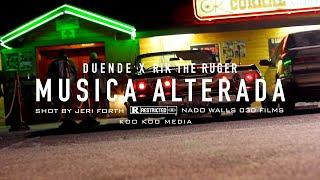 Duende x Rik The Ruger // Musica Alterada