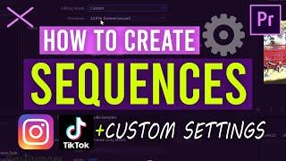  How to Create a New Sequence in Premiere Pro CC 2020  | Custom Sequence Settings Tutorial