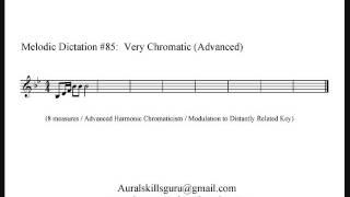 Melodic Dictation #85 - Very Chromatic with Modulation (Advanced)