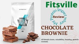 MYPROTEIN IMPACT WHEY CHOCOLATE BROWNIE QUICK REVIEW WITH ALL DETAILS #youtube #usa #india #uk