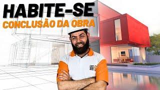 Habite-se, tudo que você precisar saber para concluir sua obra!