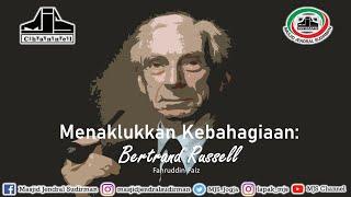 Ngaji Filsafat 405 : Bertrand Russell - Menaklukkan Kebahagiaan