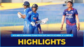 Match Highlights | Match 8 | India 'A' vs Nepal | ACC Men's Emerging Teams Asia Cup