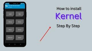 How to install Custom Kernel on Android Phone with Twrp