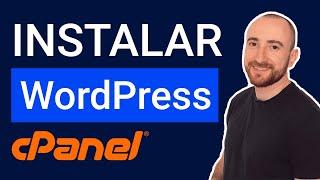 Cómo instalar WordPress en cPanel | Manual y Automáticamente