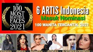 6 ARTIS INDONESIA MASUK NOMINASI 100 WANITA TERCANTIK 2021 | TC Candler