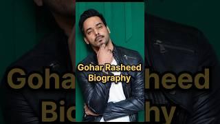 Gohar Rasheed Biography #goharrasheed #mirzagoharrasheed #biography #pakistaniactors #gohar