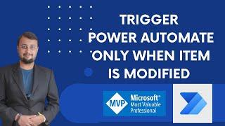 Trigger Power Automate only When SharePoint List Item Modified