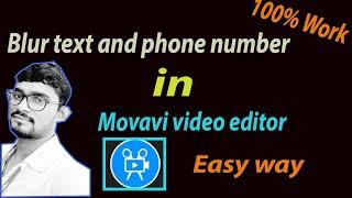 #blur #text how to blur text and phone number/face/text/object in movavi video editor hindi