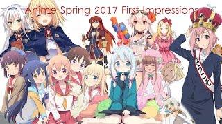 Spring 2017 Anime First Impressions