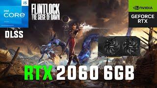 Flintlock The Siege of Dawn RTX 2060 6GB (All Settings Tested 1080p DLSS)