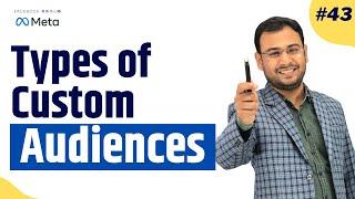 Different types of Custom Audience in Facebook Ads | Facebook Ads Course |#43