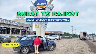 Surat to Rajkot | Via Delhi Mumbai Expressway Padra and Borsad | Roving Family