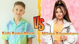 Milana Khametova VS Kids Roma Show Transformation  New Stars From Baby To 2023