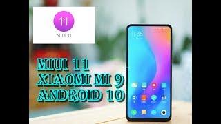 MIUI 11 and  Android Q on XIAOMI MI9
