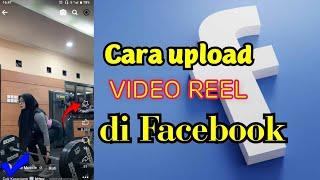 Cara upload video Reel di facebook.