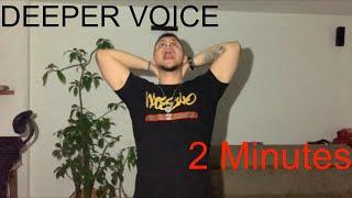 How To Make Your Voice DEEPER In 2 Minutes | INSTANT Results
