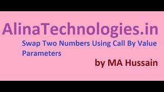 Swap Two Numbers Using Call By Value Parameters