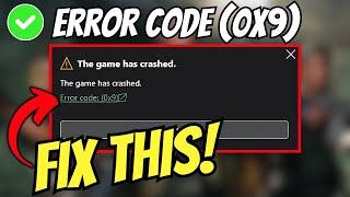 Fix Black Ops 6 Error Code (0x9) - The Game Has Crashed on PC