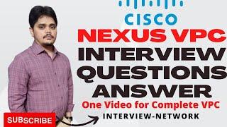 Cisco Nexus VPC Interview Questions answer #cisco #networkengineer