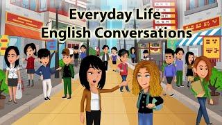 Everyday Life English Conversations