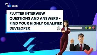 Flutter Interview Questions and Answers