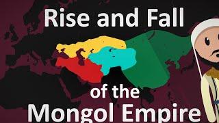 The Rise and Fall of the Mongol Empire