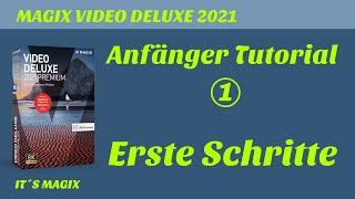 MAGIX VIDEO DELUXE 2021 - Anfänger Tutorial  - Erste Schritte