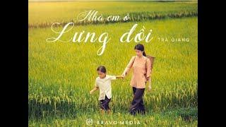 NHÀ EM Ở LƯNG ĐỒI - TRÀ GIANG COVER