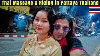  THAI MASSAGE & RIDING WITH THAI GIRL IN PATTAYA THAILAND !