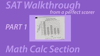 SAT Math Calculator Section Walkthrough from a 1600 scorer (PART 1, Questions 1-10)