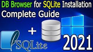 How to install DB Browser for SQLite on Windows 10 [ 2021 Update ] SQL Programming | Complete Guide