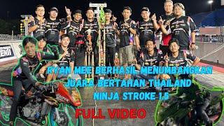 FULL VIDEO‼️RYAN MEE X GOLDENBOY MENUMBANGKAN JUARA BERTAHAN THAILAND NINJA STROKE 1.5