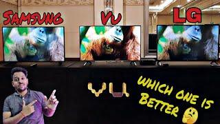 Vu Premium 4k tv Vs Lg 50" 4k tv Vs Samsung 50" 4k TV | Full Comparison Video | which one is Best ?