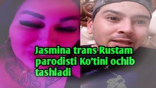 JASMINA TRANS RUSTAM PARODIST KO'TINI OCHIB TASHLADI ЖАСМИНА ТРАНС РУСТАМ ПАРОДИСТНИ КУТИНИ ОЧИБ ТАШ