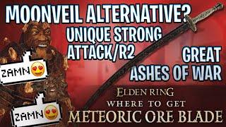 Meteoric Ore Blade Location - Unique R2 Strong Attack / Moonveil Alternative - Elden Ring