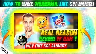 HOW TO MAKE THUMBNAIL LIKE GW MANISH @GWMANISH | IT'S GAMECHANGERZ | PART 16