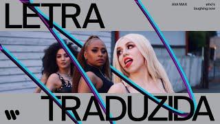Ava Max - Who's Laughing Now (Legendado PT-BR)