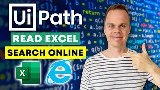 UiPath | How to Read Excel Data, do an Online Search and write the result in the next Column | Guide
