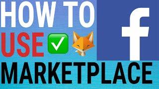 How To Use Facebook Marketplace