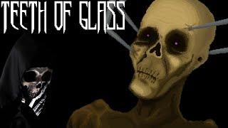 TEETH OF GLASS  The Grim Finds Himself Trapped In An Otherworldly Fever Dream... Both Endings...