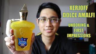 Xerjoff Dolce Amalfi  (2017) | Unboxing and First Impressions