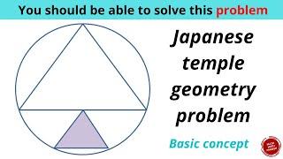 A Japanese temple geometry problem | Basic concept of geometry