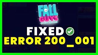 How to Fix Fall Guys Error Code 200_001 | Epic Game Account Error