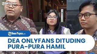 Dea Only Fans Dituding Pura-pura Hamil Demi Hindari Hukum, Ini Tanggapan Kuasa Hukumnya