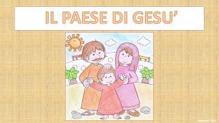 IL PAESE DI GESU'