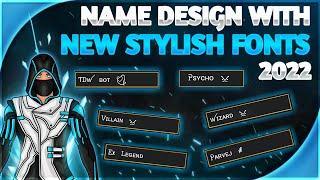 Free Fire Stylish Name Design Tutorial || New Font Style 2022 || Name Change With Stylish Fonts