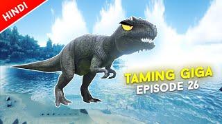 Ark Survival Evolved Mobile : Taming Giganotosaurus  | Ep 26 | Hindi | Pve | Ark Mobile