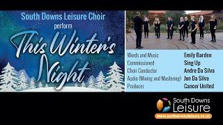 South Downs Leisure Choir Perform This Winter's Night