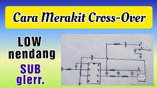 CARA MERAKIT CROSSOVER AKTIF LOW-SUB || schematic active x-over